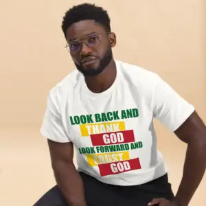 Look Back and Thank God Shirt | Christian Juneteenth Shirt
